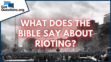 What Does The Bible Say About Rioting GotQuestions Org YouTube