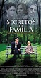 Secretos de familia (2009) - Full Cast & Crew - IMDb
