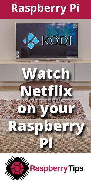 How To Watch Netflix And Other Streaming Services On Kodi Raspberry Tips