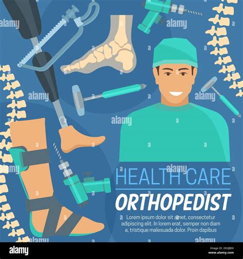 Orthopedist Doctor And Orthopedic Tools Health Care Poster Vector