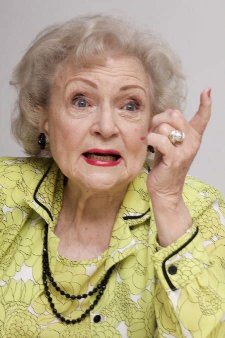 Betty White About Whom The Statement Has Been Made That If Lucille