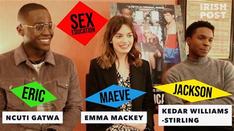 Sex Education With Emma Mackey Ncuti Gatwa And Kedar Williams Stirling Cheesiest Chat Up Lines