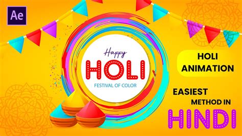 How To Create Holi Animation In After Effect Holi Motion Graphics
