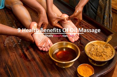 Health Benefits Of Oil Massage Shaily Beauty Tips