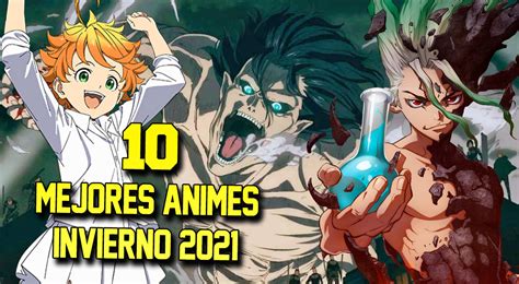 10 Mejores Animes De La Temporada Invierno 2021 Según Los Fans Aweita
