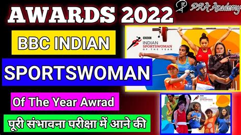 Bbc Indian Sportswoman Of The Year Award 2022 Awards And Honours Indian Sports Award 2021