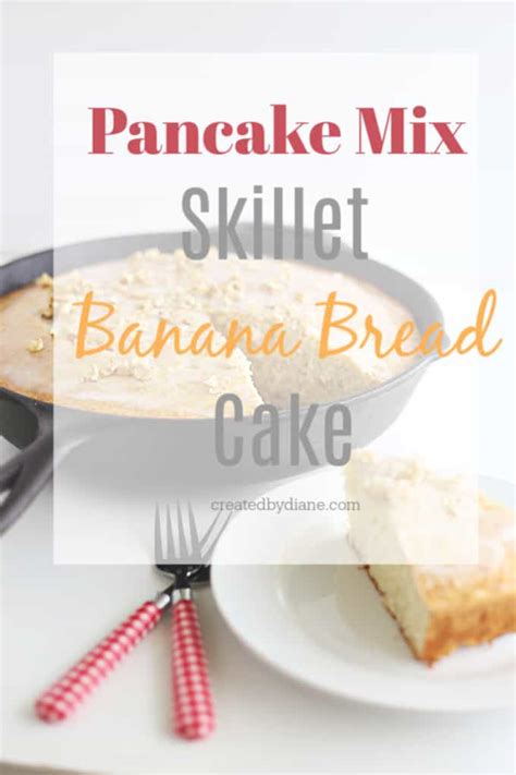 Mix in the milk and vanilla extract. Banana Bread Cake- Pancake Mix | Created by Diane
