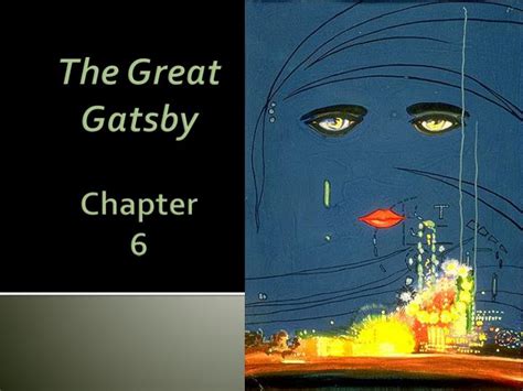 Ppt The Great Gatsby Chapter 6 Powerpoint Presentation Free Download
