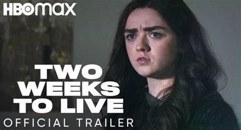 Hbo Max To Bring Dark Comedy Two Weeks To Live Starring Maisie