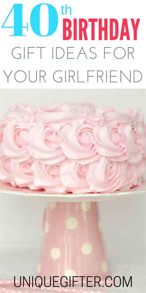 20 t ideas for your girlfriend s 40th birthday 40th birthday ts 40th birthday ts for