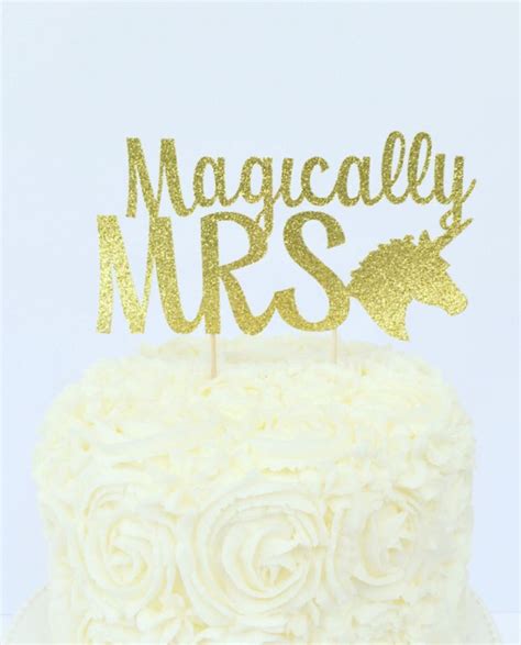 Magically Mrs Unicorn Cake Topper Unicorn Bachelorette Party
