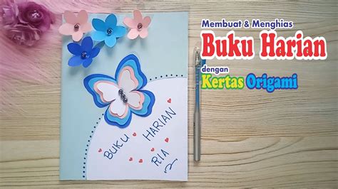 Cara Membuat Buku Harian Sendiri Ii Menghias Sampul Buku Harian Ii Sbdp