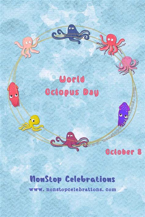 Celebrate World Octopus Day October 8 Nonstop Celebrations