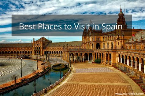 5 Best Places To Visit In Spain Moreinfoz