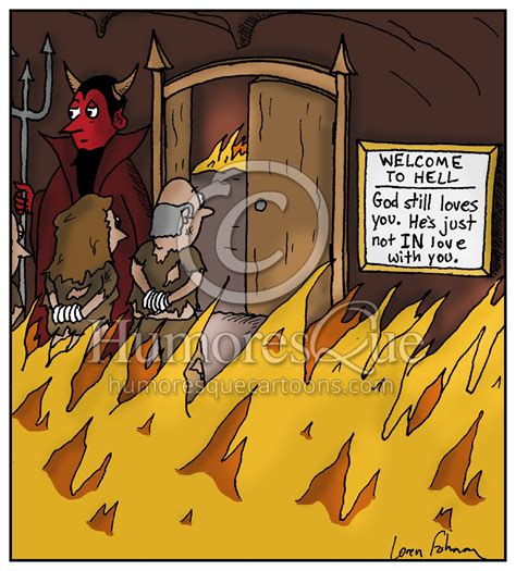 Cartoon Welcome To Hell God Still Loves You Hes Just Not In Love