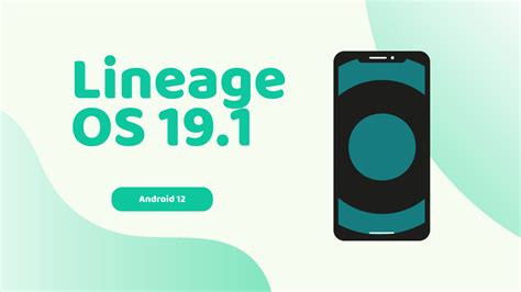 Download Lineage Os 191 Rom With Android 121 Install Lineage Os Rom