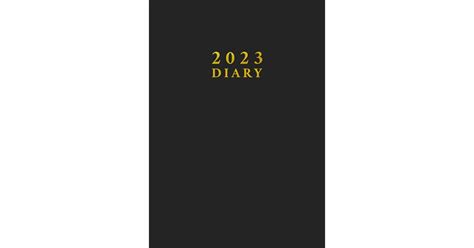 2023 Diary A4 Week To View Dated From Jan 2023 To Dec 2023 Diary