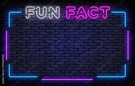Fun Fact Neon Frame Sign Vector Design Template Fun Facts Neon Frame