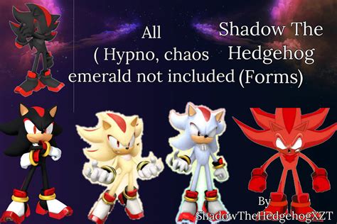 All Shadow The Hedgehog Forms By Shadowthehedgehogxzt On Deviantart