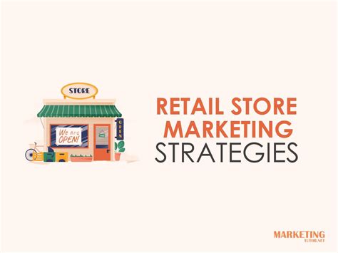 9 Effective Retail Marketing Strategies To Drive More Sales
