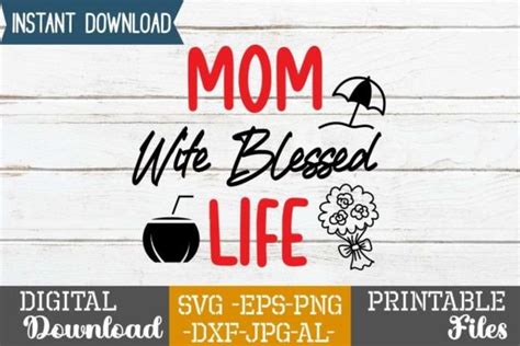 Mom Wife Blessed Life Graphic By Designget · Creative Fabrica