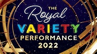 The Royal Variety Performance 2022 air date, host and line up of acts ...