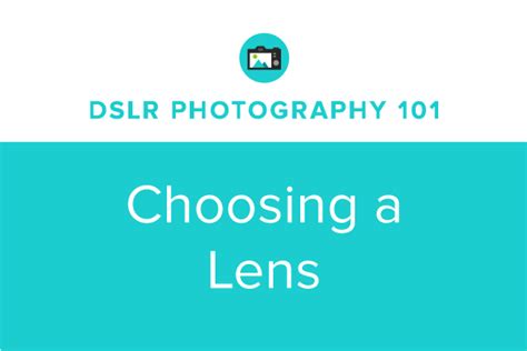 Dslr Photography 101 Choosing A Lens Animoto