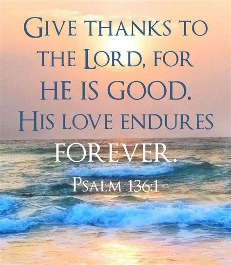 Psalm 1361 Psalm 1361 His Love Endures Forever Give Thanks To The
