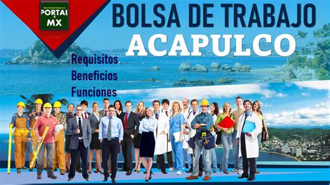 Bolsa De Trabajo Acapulco 2024 2025 Abril Portal Mx
