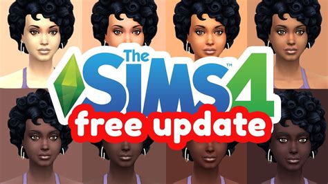 More Skin Tonesdiversity Free The Sims 4 Update Youtube