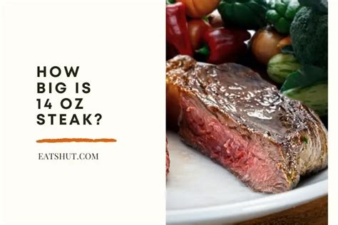 How Big Is 14 Oz Steak