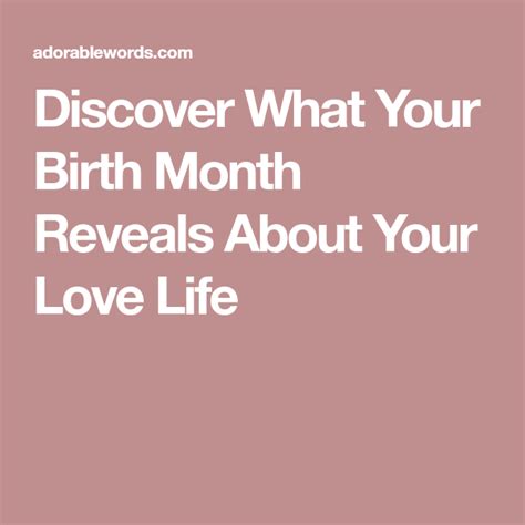 Discover What Your Birth Month Reveals About Your Love Life Love Life