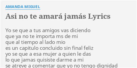 Asi No Te AmarÁ JamÁs Lyrics By Amanda Miguel Yo Se Que A