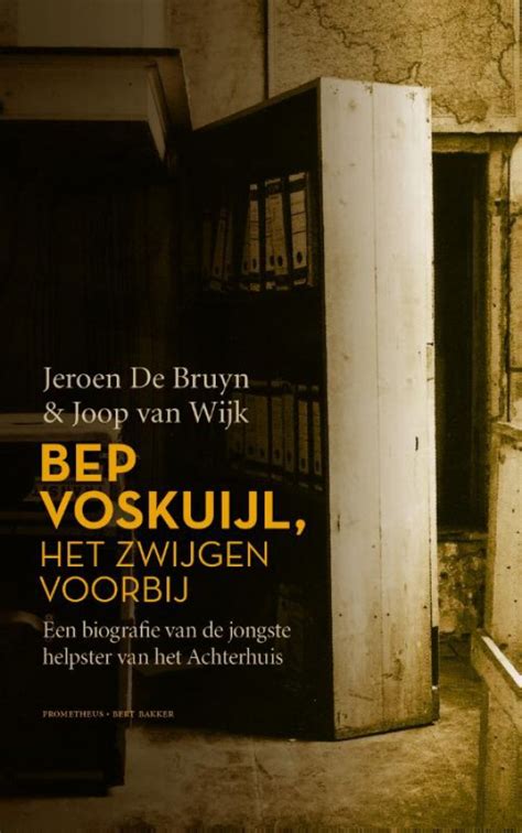 Bep Voskuijl Het Zwijgen Voorbij Van Jeroen De Bruynjoop Van Wijk