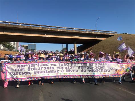 Marcha Das Margaridas 100 Mil Mulheres Agricultoras Se Reúnem Em Brasília A Partir Desta Terça