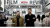 Special Correspondents (2016) Comedy Film Review (Ricky Gervais/Eric ...
