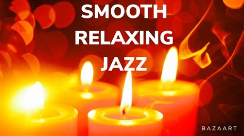 Smooth Relaxing Jazz Music Sounds 10 Minutes Of Jazz Music Youtube