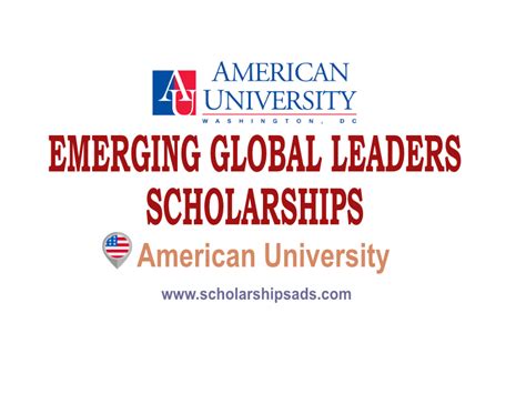 Emerging Global Leader Scholarship American University Washington Dc Usa