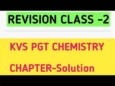 Kvs Pgt Chemistry Revision Class Kvs Pgt Chemistry Notes Kvs Pgt