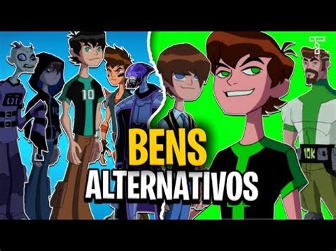 Ben Omniverse Todas As Vers Es Alternativas Do Her I Youtube