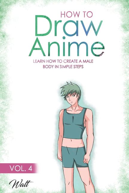 How To Draw Anime Vol 4 Learn How To Create A Male Body In Simple