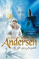 Hans Christian Andersen: My Life as a Fairy Tale (TV) (TV) (2003 ...