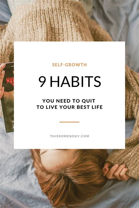 9 Habits You Need To Quit To Live Your Best Life Self Improvement