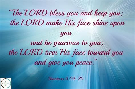 The Lord Bless You And Keep You The Lord Make His Face Shine Upon You