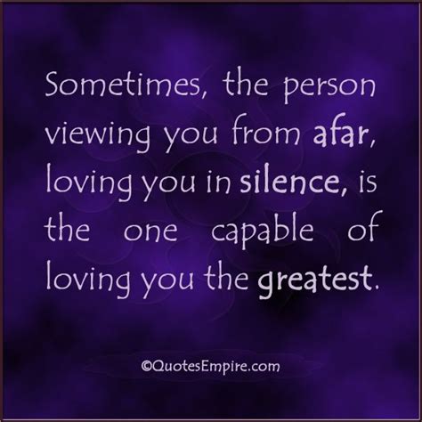 The Person Loving You In Silence Quotes Empire Silence Quotes