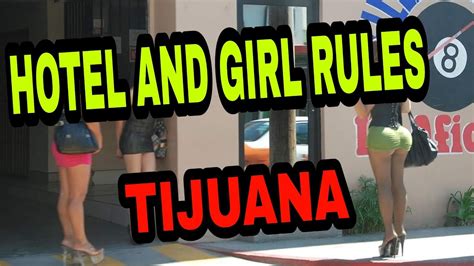 Hotel Girls Rules And Regulations Of Tijuana Red Light District Zona Norte Youtube