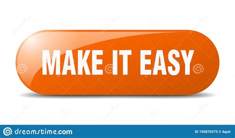 Make It Easy Button Sticker Banner Rounded Glass Sign Stock Vector