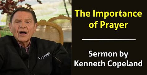 Kenneth Copeland Watch Sermon The Importance Of Prayer