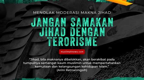 Menolak Moderasi Makna Jihad Jangan Samakan Jihad Dengan Terorisme