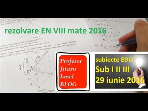 Pentru evaluarea nationala 2021 ps: Evaluare Nationala Matematica 2016 REZOLVARE VIDEO - # ...